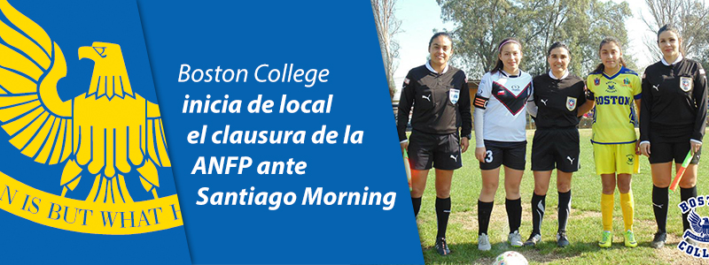 Foto Boston College inicia de local el clausura de la ANFP ante Santiago Morning