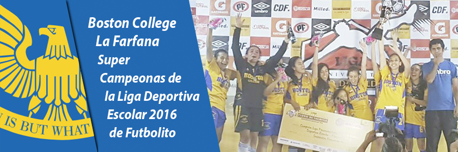 Foto Boston College La Farfana Super Campeonas de la Liga Deportiva Escolar 2016 de Futbolito