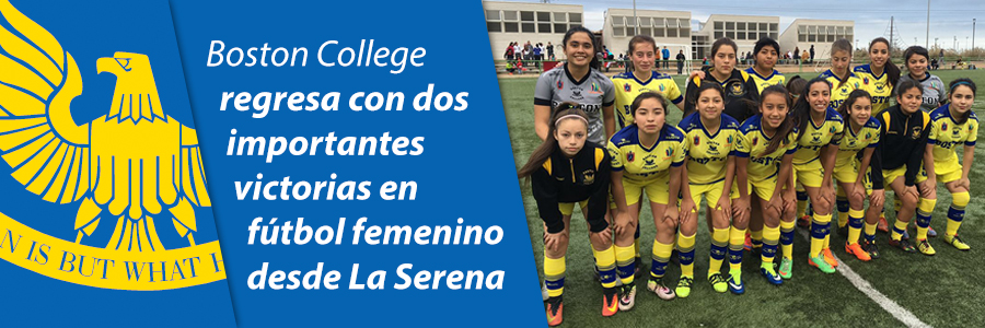 Foto Boston College regresa con dos importantes victorias en fútbol femenino desde La Serena