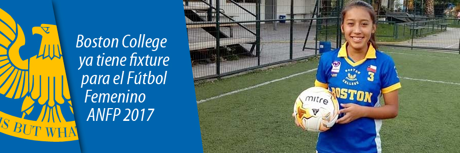 Boston College ya tiene fixture para el Fútbol Femenino ANFP 2017