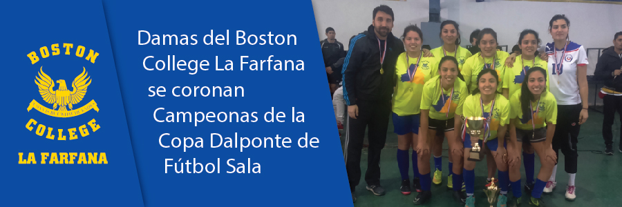 Foto Damas del Boston College La Farfana se coronan Campeonas de la Copa Dalponte de Fútbol Sala