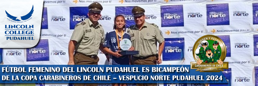 Foto FUTBOL FEMENINO DEL LINCOLN PUDAHUEL SE QUEDA CON EL BICAMPEONATO LA COPA CARABINEROS DE CHILE 2024
