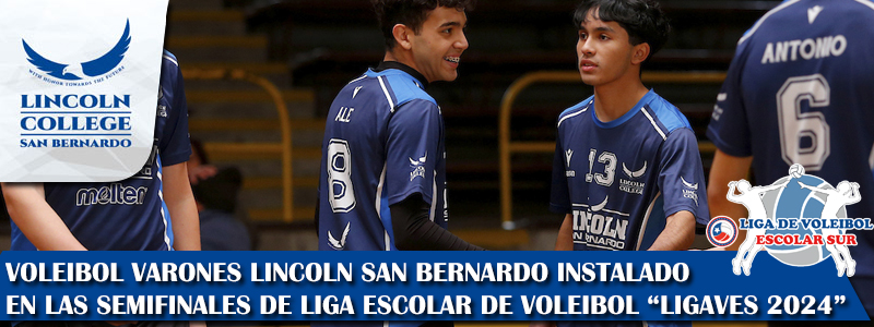 Foto VOLEIBOL VARONES LINCOLN SAN BERNARDO INSTALADO EN LAS SEMIFINALES DE LIGAVES 2024