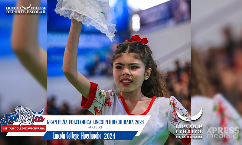 Gran Peña Folclorica Lincoln College Huechuraba