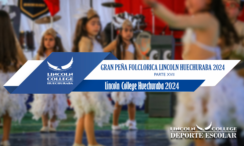 Gran Peña Folclorica Lincoln College Huechuraba