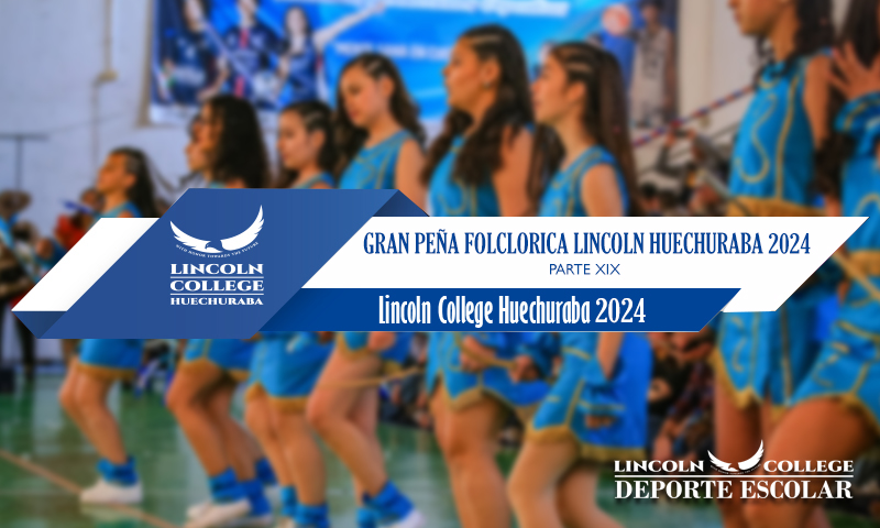 Gran Peña Folclorica Lincoln College Huechuraba