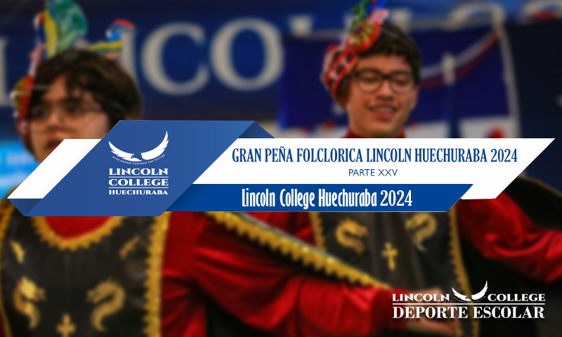 Gran Peña Folclorica Lincoln College Huechuraba