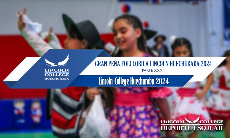 Gran Peña Folclorica Lincoln College Huechuraba