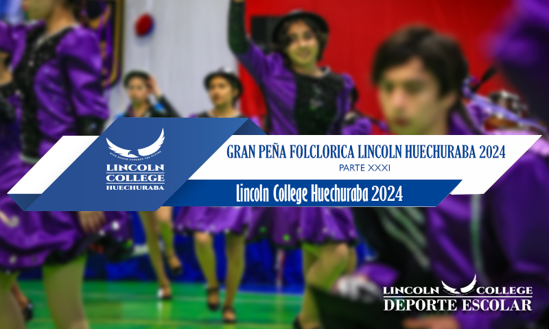 Gran Peña Folclorica Lincoln College Huechuraba