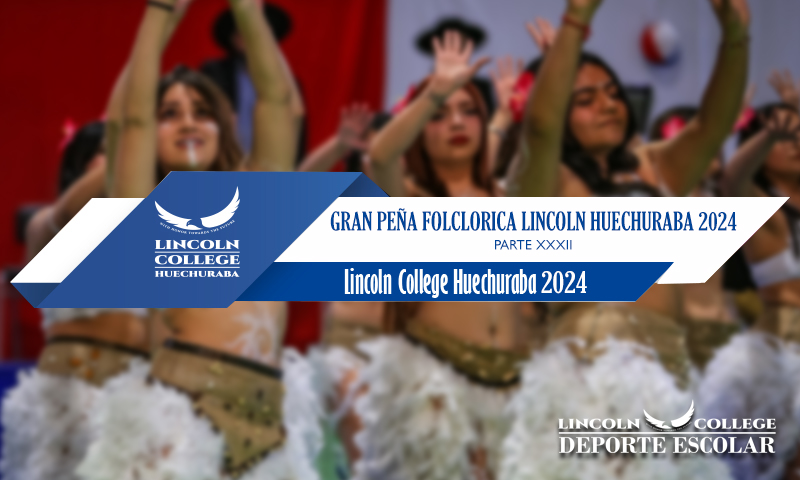 Gran Peña Folclorica Lincoln College Huechuraba