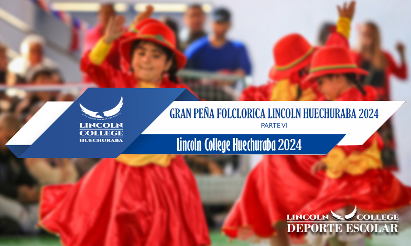 Gran Peña Folclorica Lincoln College Huechuraba