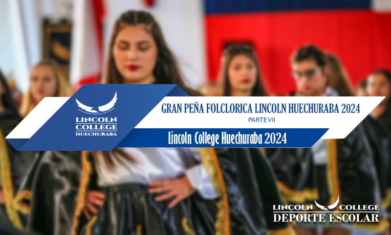 Gran Peña Folclorica Lincoln College Huechuraba